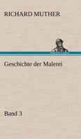 Geschichte Der Malerei; Volume 3 3842492278 Book Cover