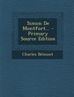 Simon De Montfort... 1021233897 Book Cover