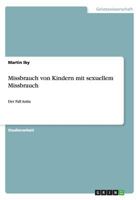 Missbrauch von Kindern mit sexuellem Missbrauch: Der Fall Anita 3656468680 Book Cover