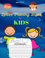 Letter Tracing Book for Kids ages 6-8: Handwriting Practice B08GFVL8Q8 Book Cover