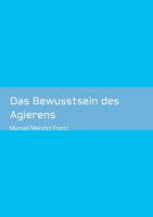 Das Bewusstsein des Agierens 3347371658 Book Cover