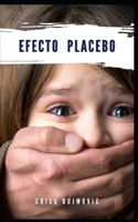 EFECTO PLACEBO (Spanish Edition) B0CLHS6BRZ Book Cover