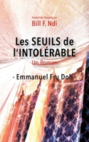 Les Seuils de l'intolérable: Un Roman 9956553298 Book Cover