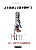 Le bureau des Défunts 1:Votre Mort nous appartient (French Edition) 237966059X Book Cover