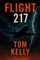 Flight 217 B0GPBMGC4B Book Cover