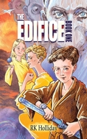 The Edifice : Book One 1548692484 Book Cover