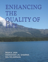 ENHANCING THE QUALITY OF LIFE B08ZPWTXH4 Book Cover
