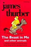 The Beast in Me and Other Animals 015610850X Book Cover