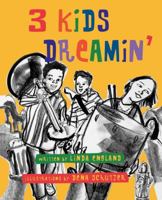 3 Kids Dreamin' 0689808666 Book Cover