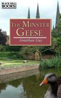 The Minster Geese 1907846816 Book Cover