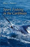 Sport Fishing In the Caribbean 1456571672 Book Cover