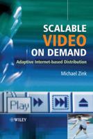 Scalable Video on Demand: Adaptive Internet-based Distribution 047002268X Book Cover