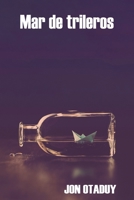 Mar de trileros B092L13JKG Book Cover