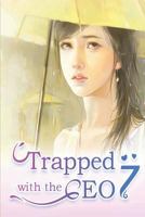 Trapped with the CEO 7: A Romantice Love Story (Trapped with the CEO Series) 1718160224 Book Cover