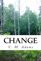 Change: Survivor's Chronicles Book 1 1522969136 Book Cover