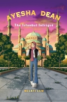 Ayesha Dean- The Istanbul Intrigue 0994460546 Book Cover