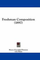 Freshman Composition 1018262180 Book Cover