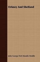 Orkney And Shetland 140866769X Book Cover