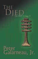The Djed: The 2012 Trilogy II 0982512945 Book Cover