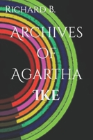 Archives of Agartha; Ike B09XZMCCSY Book Cover