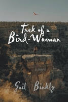 Trek of a Bird-Woman B0C8F9ZZHW Book Cover