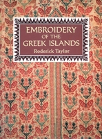 Embroidery of the Greek Islands and Epirus 1566562899 Book Cover