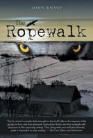 The Ropewalk 1462052738 Book Cover