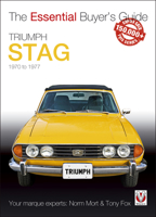 Triumph Stag 1970-1977: The Essential Buyer's Guide 1787112802 Book Cover