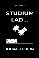 NOTIZBUCH STUDIUM LÄD... #JURASTUDIUM: A5 Studienplaner für Anwälte Juristen | Geschenkidee für Studenten | Semesterplaner | Abitur | Studium | Jura | ... Spruch | Studentenbuch (German Edition) 1694297993 Book Cover