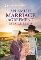 An Amish Marriage Agreement: An Uplifting Inspirational Romance 1335230076 Book Cover