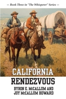 California Rendezvous: Book Three in "The Whisperer" Series B0GHQGD3PL Book Cover