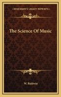The Science Of Music 1430453842 Book Cover