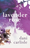 Lavender Rose 0228854393 Book Cover