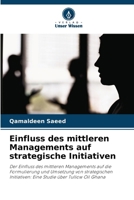 Einfluss des mittleren Managements auf strategische Initiativen (German Edition) 6208321409 Book Cover
