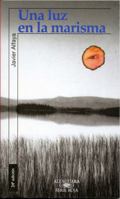 Una Luz En LA Marisma 8420448060 Book Cover