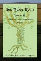 Rural Roots Vol II 1532975686 Book Cover