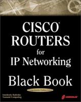 Cisco Routers for IP Routing Little Black Book: The Definitive Guide to Deploying and Configuring Cisco Routers 1576104214 Book Cover