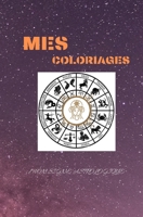 MES COLORIAGES: Mon signe astrologique : Vierge B08PQPT7RX Book Cover