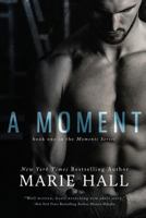 A Moment 1492722634 Book Cover