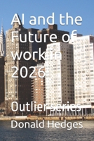 AI and the Future of work in 2026: Outlier series B0GSN4L67P Book Cover