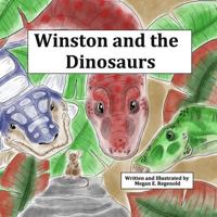 Winston and the Dinosaurs 1722166746 Book Cover