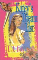 Katey's Dream List 1563150840 Book Cover