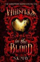 Whispers in the Blood 1763635503 Book Cover