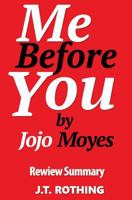 Review Summary - Me Before You 150276413X Book Cover