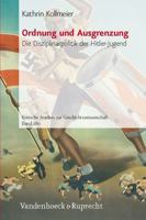 Ordnung Und Ausgrenzung: Die Disziplinarpolitik Der Hitler-Jugend 3525351585 Book Cover
