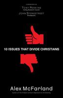 10 Issues That Divide Christians 0830767282 Book Cover