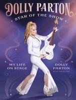 Star of the Show [Deluxe Edition]: My Life on Stage 1984863150 Book Cover