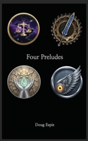 Four Preludes (The Magus of Legend) B0GRNNZSM7 Book Cover