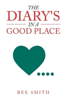 The Diary's in a Good Place 1796003875 Book Cover