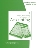 Working Papers for Warren/Reeve/Duchac's Managerial Accounting, 14e 1337283916 Book Cover